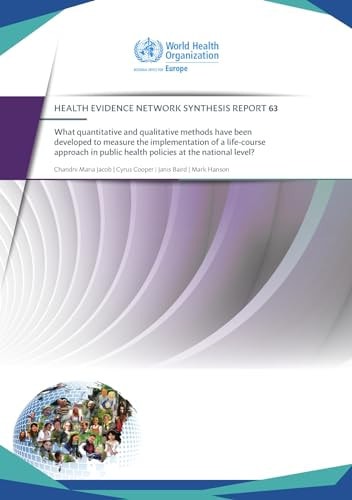 What quantitative and qualitative methods have been developed to measure the implementation of a life-course approach in public health policies at the national level? (2019)