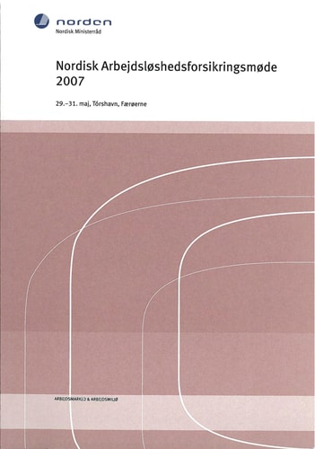 Nordisk Arbejdsløshedsforsikringsmøde 2007