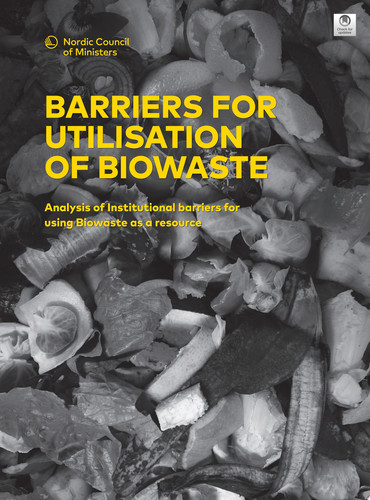 Barriers for utilisation of biowaste Analysis of Institutional barriers for using Biowaste as a resource