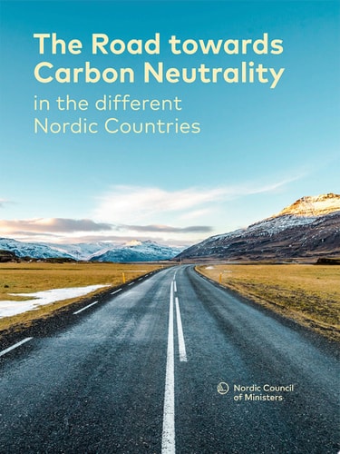 The Road towards Carbon Neutrality in the different Nordic Countries