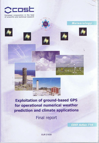 Exploitation of ground-based GPS for operational numerical weather prediction and climate applications Final Report (Meteorology European cooperation in the field of scientific and technical research)