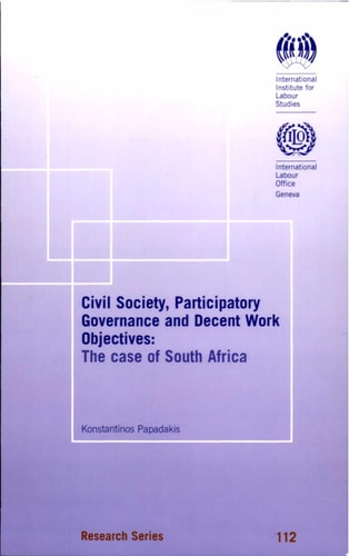 Civil Society, Participatory Governance, and Decent Work Objectives The Case of South Africa