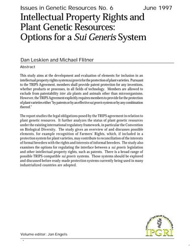 Intellectual Property Rights and Plant Genetic Resources Options for a Sui Generis System
