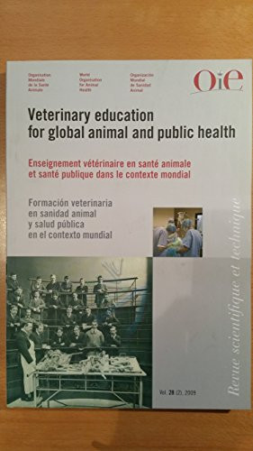 Enseignement Vétérinaire en Santé Animale Et Santé Publique Dans Le Contexte Mondial