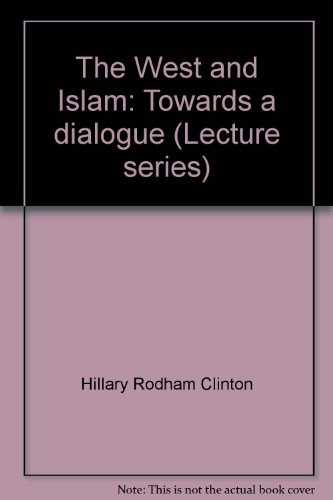 The West and Islam: Towards a dialogue (Lecture series)