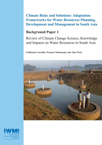 Review of climate change science, knowledge and impacts on water resources in South Asia