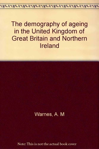 The Demography of Ageing in the United Kingdom of Great Britain and Northern Ireland
