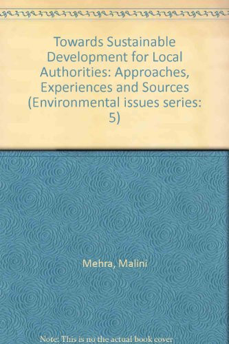 Towards Sustainable Development for Local Authorities: Approaches, Experiences and Sources