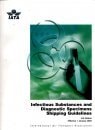 Infectious Substances and Diagnostic Specimens Shipping Guidelines