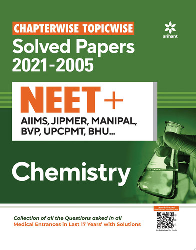 Chapterwise Topicwise Solved Papers Chemistry for NEET + AIIMS , JIPMER , MANIPAL , BVP UPCPMT ,BHU 2022
