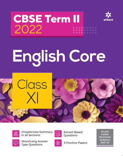 Arihant CBSE English Core Term 2 Class 11 for 2022 Exam (Cover Theory and MCQs)