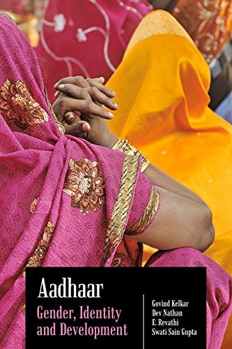 Aadhaar Gender, Identity and Development