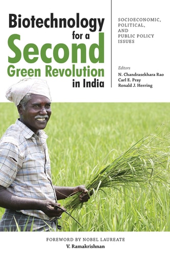 Biotechnology for a Second Green Revolution in India Socioeconomic, Political, and Public Policy Issues