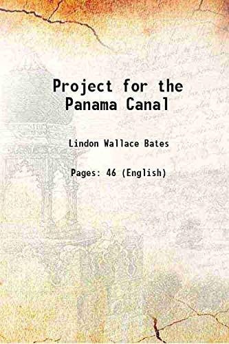 Project for the Panama Canal 1905