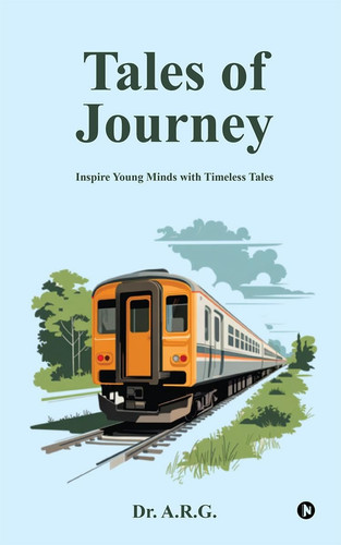 Tales of Journey Inspire Young Minds with Timeless Tales