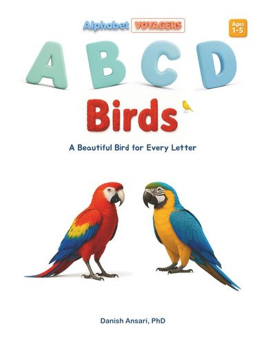 ABCD Birds - A Beautiful Bird for Every Letter