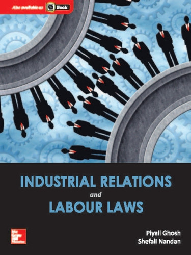 INDUSTRIAL RELATIONS AND LABOUR LAWS