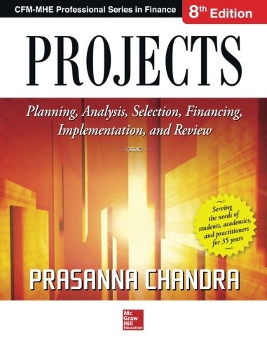 Projects Planning, Analysis, Selection, Financing, Implementation, and Review