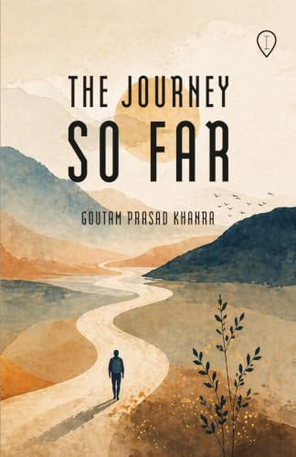 THE JOURNEY SO FAR