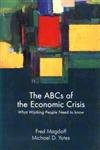The ABCs of the Economic Crisis; What Working People Need to Know