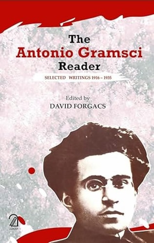 The Antonio Gramsci Reader: Selected Writings 1916-1935
