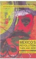 Mexico's Revolution Then and Now