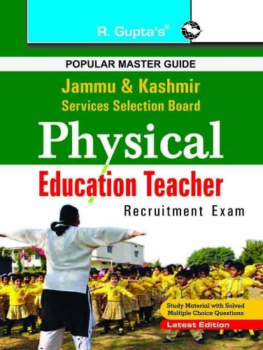 Jammu & Kashmir: Physical Education Teacher (PET) Exam Guide Paperback – 2014