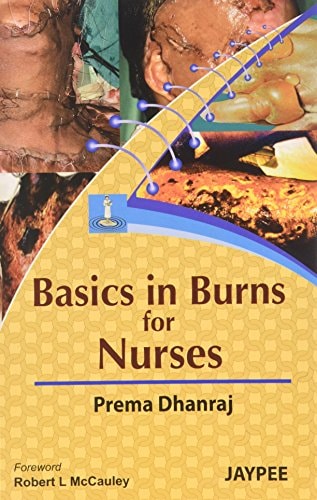 Basics in Burns for Nurses