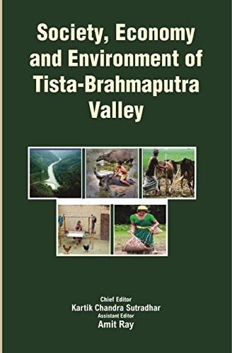 Society, Economy and Environment of Tista-Brahmaputra Valley