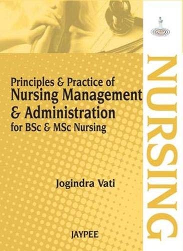 Principles and Practice of Nursing Mngmnt