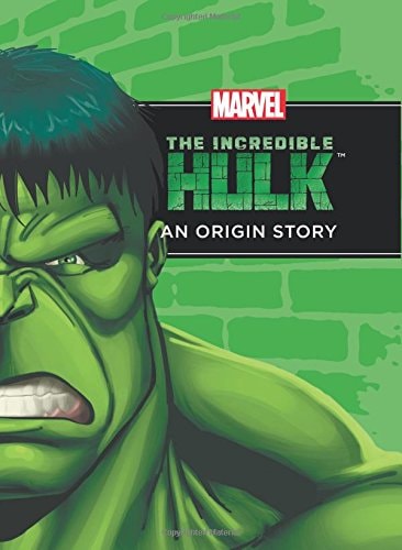 The Incredible Hulk: The Origin Story