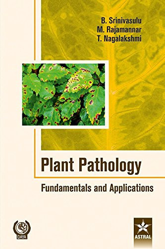Plant Pathology Fundamentals and Applications : with Classical Examples of Horticultural Crops