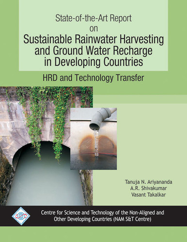 State-of-the-Art Report on Sustainable Rainwater Harvesting and Groundwater Rechare in Developing Countries