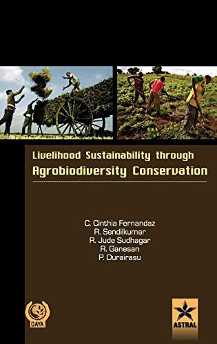 Livelihood Sustainability Through Agro-Biodiversity Conservation- a Socio-Economic Study