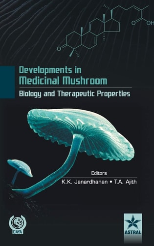 Developments in Medicinal Mushroom Biology and Therapeutic Properties