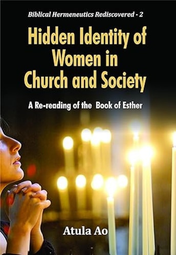 Hidden Identity of Women in Church and Society A Re-reading of the Book of Esther