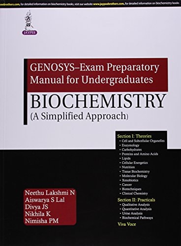 GENOSYS-EXAM PREPARATORY MANUAL FOR UNDERGRADUATES BIOCHEMISTRY (A SIMPLIFIED APPROACH)