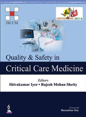 Quality & Safety In Critical Care Medicine