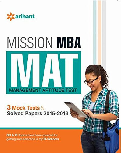 MISSION MBA Management Aptitude Test 3 Moch Tests and Solved Papers 2015-2013