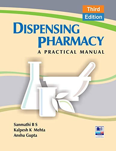Dispensing Pharmacy A Practical Manual