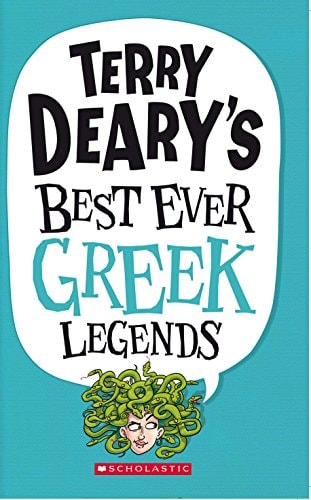 Terry Deary's Best Ever Greek Legends
