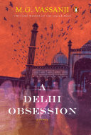 A Delhi Obsession A Novel