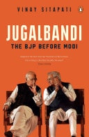 Jugalbandi The BJP Before Modi