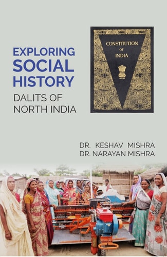 Exploring Social History - Dalit's of North India