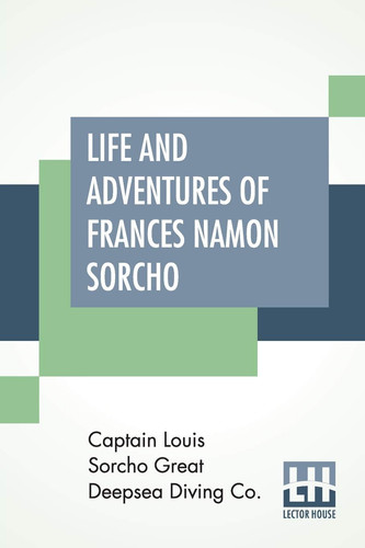 Life And Adventures Of Frances Namon Sorcho