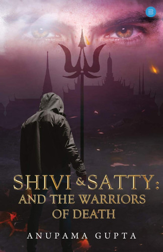 Shivi & Satty And the Warriors of Death