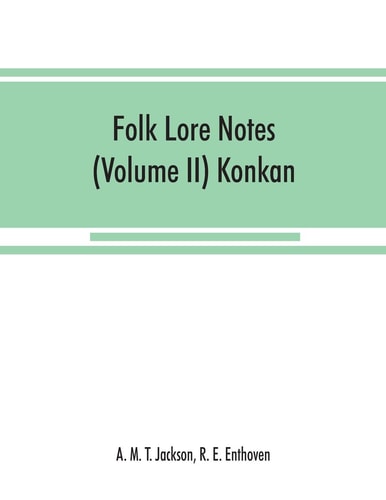 Folk Lore Notes (Volume II) Konkan