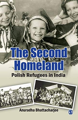 The Second Homeland Polish Refugees in India