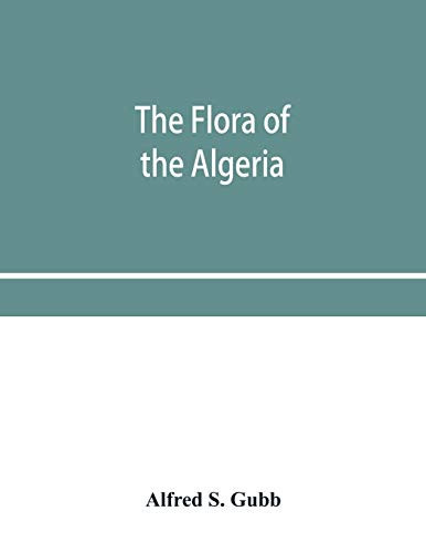 The Flora of the Algeria