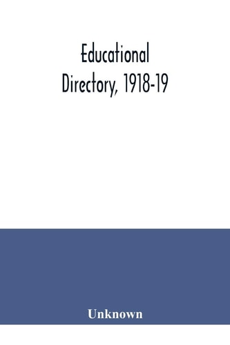 Educational Directory, 1918-19